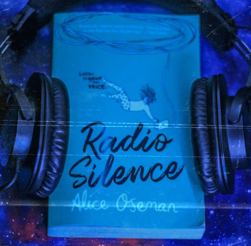 Radio Silence- Alice Oseman