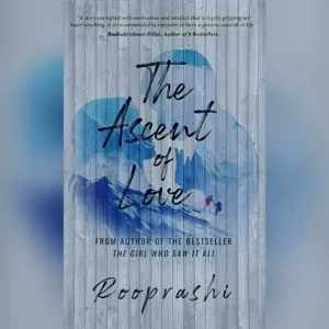 The Ascent of Love - Rooprashi